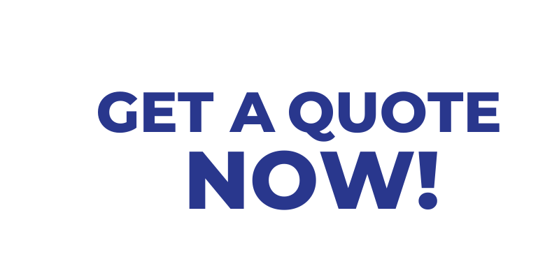 Get a Quote Now!